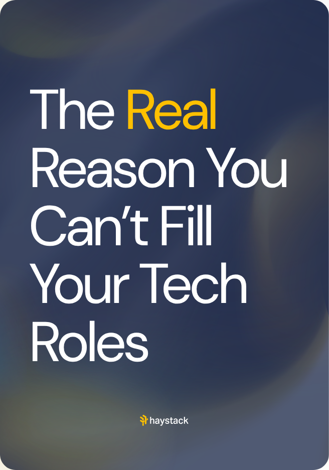 Cover of The Real Reason You Can't Fill Your Tech Roles 2026